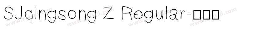 SJqingsong Z Regular字体转换